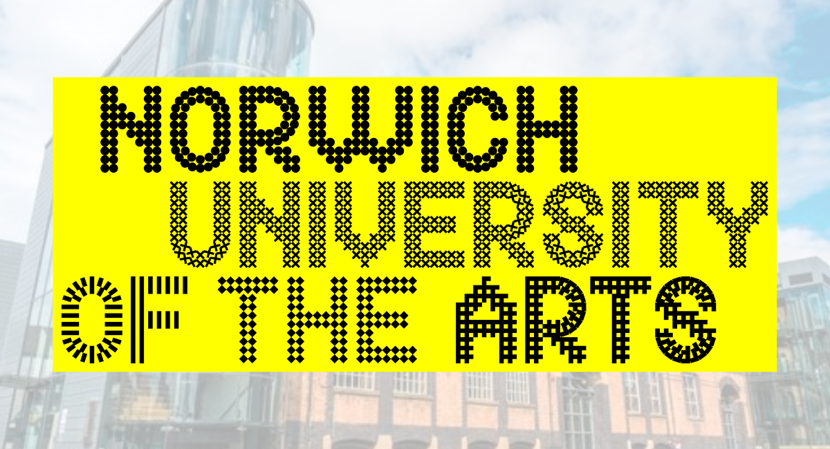 Norwich University of the Arts（ノリッジ芸術大学、略称NUA）大学概要 ～世界大学ランキング・学部・卒業生・難易度・出願基準～ 【イギリス大学院留学】
