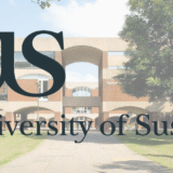 University of Sussex（サセックス大学）大学概要 ～世界大学ランキング・学部・卒業生・難易度・出願基準～ 【イギリス大学院留学】
